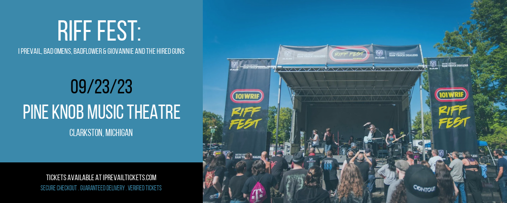 Riff Fest: I Prevail, Bad Omens, Badflower & Giovannie and The Hired Guns at I Prevail Tickets