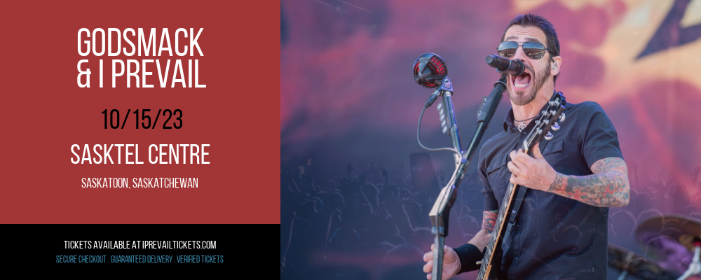 Godsmack & I Prevail at SaskTel Centre at SaskTel Centre